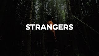 44phantom - Strangers (Prod. Jon Kilmer)