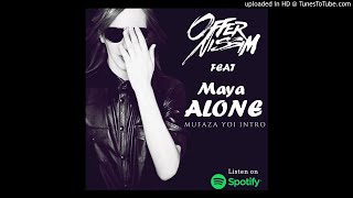 Alone -  Offer Nissim (Intro Personal Mufaza Yoi)