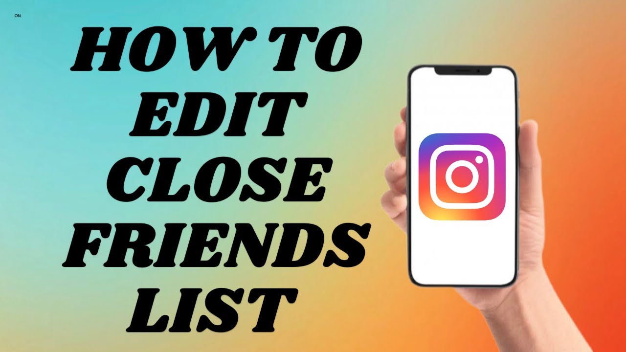 how-to-edit-close-friends-list-on-instagram-youtube