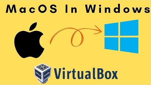 MacOS on Windows Laptop/PC | VirtualBox Complete Guide