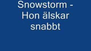 Snowstorm-hon älskar snabbt chords