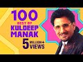 Top 100 songs kuldeep manak special  100    audio  chithiyan