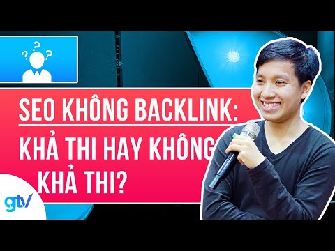 seo-khÔng-backlink:-khả-thi-hay-không-khả-thi?-|-hỏi-Đáp-gtv-seo-13