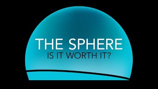 The Sphere Experience: The 2024 Ultimate Guide