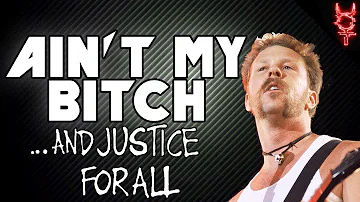 What If Ain't My B1tch Was On ...And Justice For All? (with vocals)