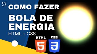 Efeitos de animação CSS Bola de Energia | Energy Ball | HTML CSS CSS3 tutorial html5