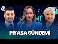 Türkiye'ye Yeni Not Artışları Olacak Mı? FITC Ve MOODY'S Ne Karar Verecek? I Piyasa Gündemi I A Para