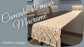 Caminho de mesa Macramê - Macramé Table Runner - Step by Step