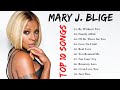 Best Songs Of Mary J Blige 2023 - Mary J Blige Greatest Hits Songs Of All Time