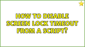 Ubuntu: How to disable screen lock timeout from a script? (2 Solutions!!)