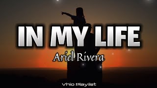 In My Life - Ariel Rivera (Lyrics)