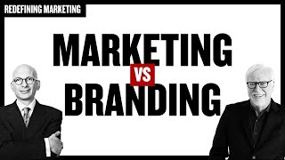 The Difference Between Marketing and Branding