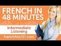 48 Minutes of Intermediate French Listening Comprehension