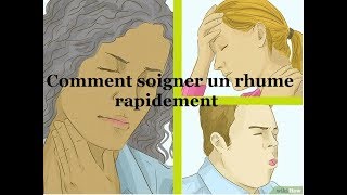 Comment soigner un rhume rapidement || Médecine alternative || Santé  Nutrition  Beauté