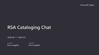 RSA Cataloging Chat 2026-06-11