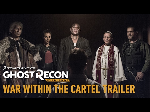 Tom Clancy&rsquo;s Ghost Recon Wildlands: War Within the Cartel Trailer