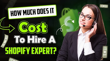 How Much Does a Shopify Expert Cost? – Hourly & Fixed Rates | Cost to Hire a Shopify Expert in 2024