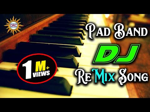 Pad Band DJ Mix Song Special Dj Song || Disco Recoding Company