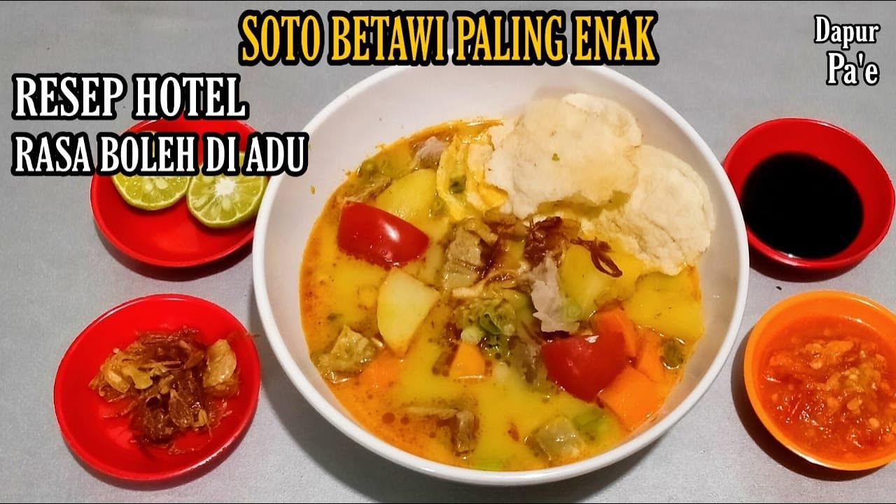 SOTO BETAWI PALING ENAK KELAS HOTEL !!! 