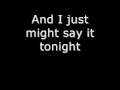 Might Tell You Tonight -Scissor Sisters W/lyrics!