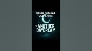 Retraced-Nurko & HALIENE (Melodic Metalstep remix by Another Daydream)