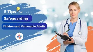 🚨5 Tips for Safeguarding Children and Vulnerable Adults🚨 | Care Skills Training Profile