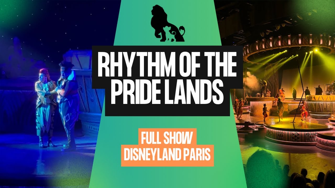 Rhythm of the Pride Lands FULL SHOW | Disneyland Paris | The Lion King Show | June 2024
