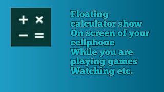 Floating calculator on your cellphone screenshot 2