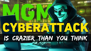 MGM Cyber Attack - Las Vegas