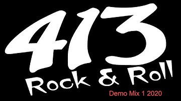 413 2020 Demo Mix