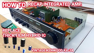 Replace capacitor vintage integrated amplifier Kenwood KA-34-35-36 fix | STK4151 STK4152  review