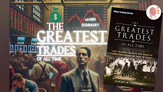 The greatest trades of all time by Vincent Veneziani | The Better Invetsor | Book Summary