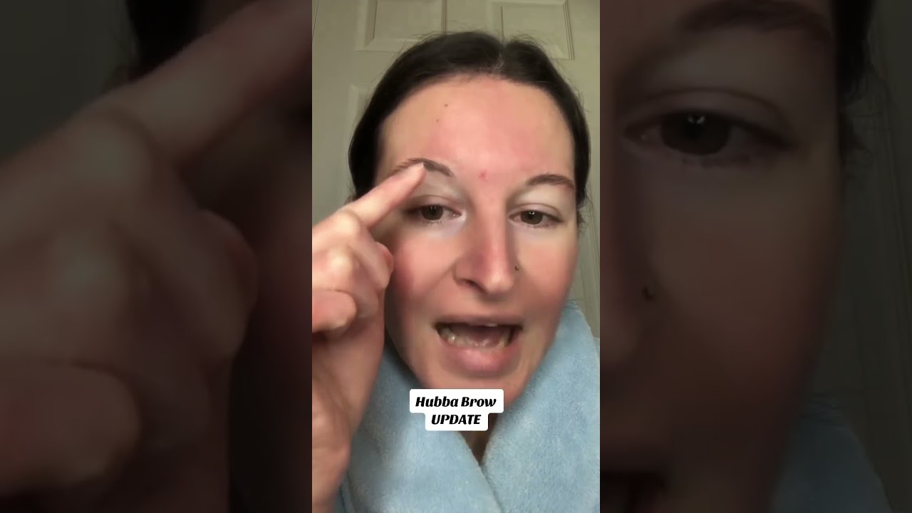 Hubba Brow UPDATE!