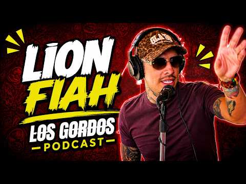 Los Gordos Podcast - LION FIAH from Colombia | King of dancehall