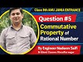 Question # 5 Commutative Property of rational Number | Class 9th AMU JAMIA ENTRANCE 
