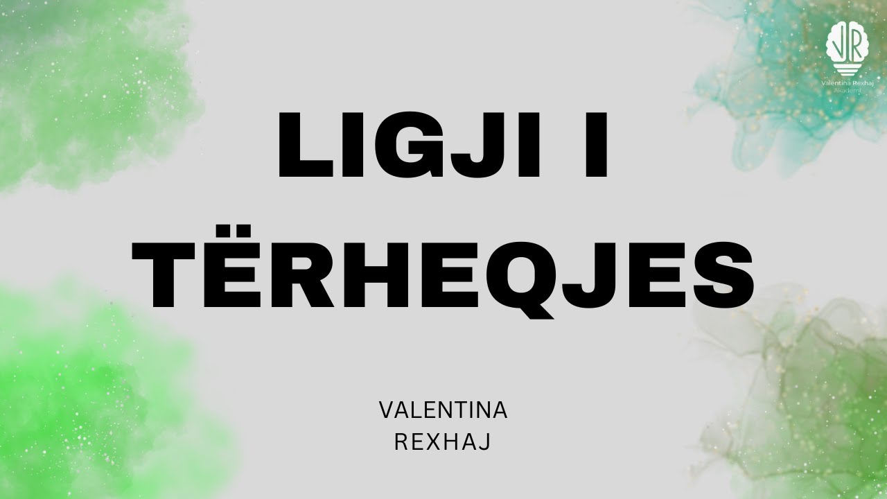 Ligji i Tërheqjes - Valentina Rexhaj