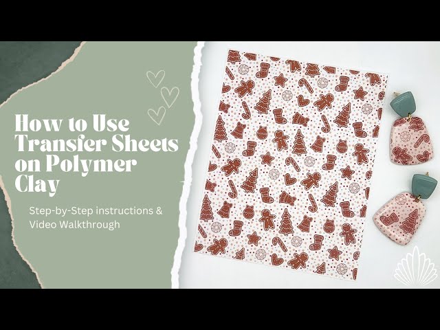 Using Water-Soluble Transfer Sheets for Polymer Clay: Step-by