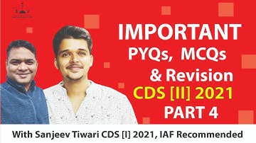 Revision CDS 2021 (II) I Science PYQ 2018 I Part 4 |  | Sanjeev Tiwari (Recomm. Cadt. IAF)  | SAV