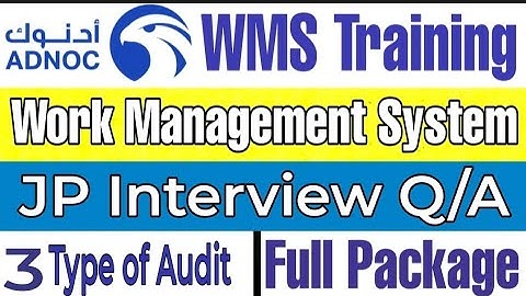 How many types of WMS Audits do we have? | ADNOC interview Questions for JP Interview