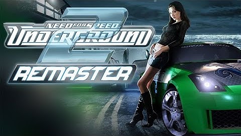 Need for Speed: Underground 2 Real Remaster v2.0 Gameplay