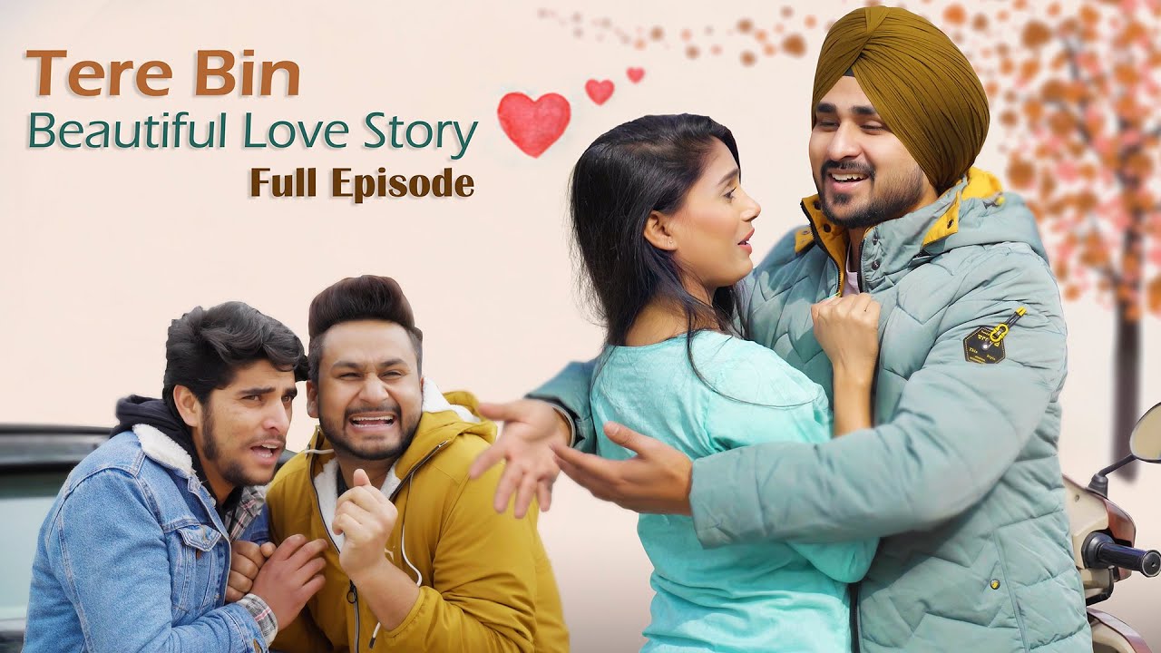 Tere Bin Full Episode | True Love Story | Manjeet Sannan