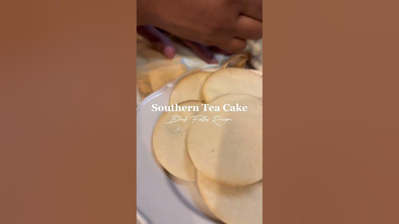Black Folks Southern Tea Cakes Recipe🫖🍪 shorts YouTube