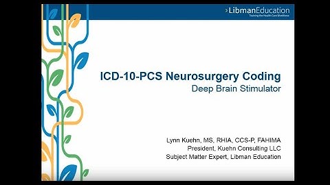 ICD-10-PCS Neurosurgery Coding: Deep Brain Stimulator