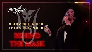 BEHIND THE MASK | Michael World Tour (Fanmade) | The Studio Versions by MJFWT 1,807 views 1 year ago 4 minutes, 55 seconds
