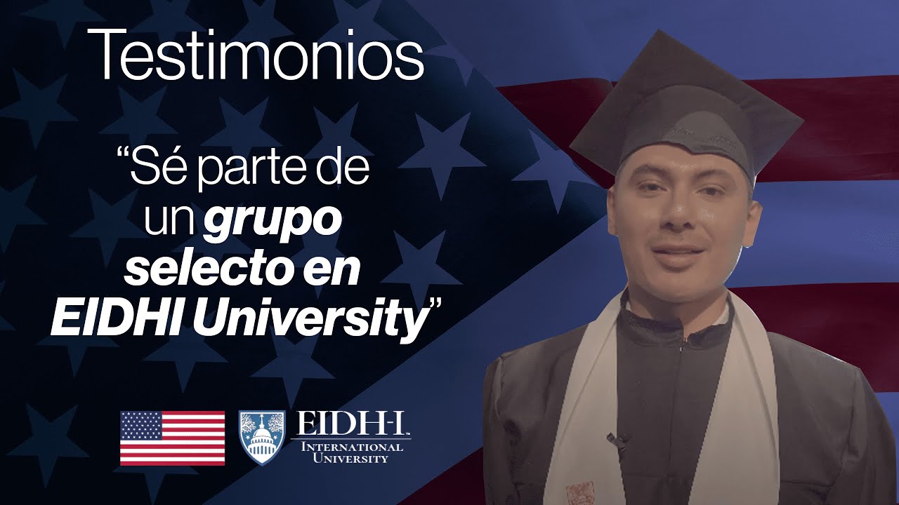 Sé parte de un grupo selecto en EIDHI University