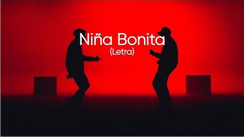 Lucky Brown, Nickoog CLK - "Niña Bonita" Letra Lyrics