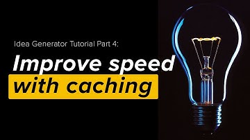 Idea Generator Tutorial Part 4: Improve performance by caching your API data with localStorage