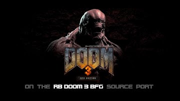 Doom 3 BFG Edition on the RB Doom3 BFG Source Port