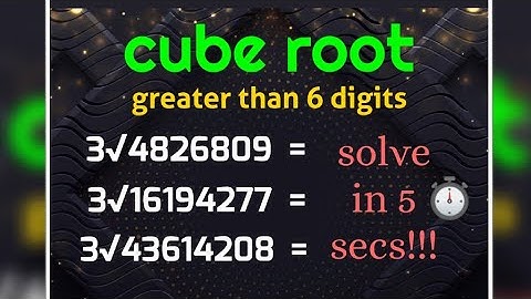 Cube root tricks | Cube root of perfect cubes greater than 6 digits | Speed maths