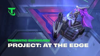 PROJECT: At the Edge | Thematic Showcase - Teamfight Tactics